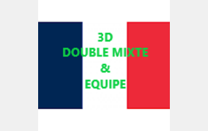 France 3D double mixte &amp; équipe